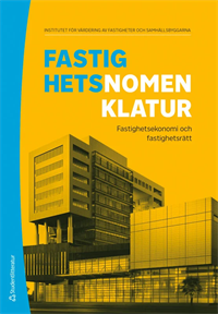 Fastighetsnomenklatur - Fastighetsekonomi Och Fastighetsra ̈tt